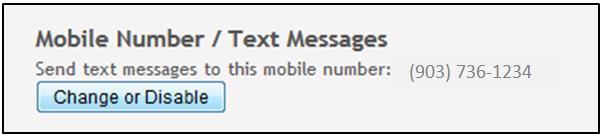 Register your Cell Phone Number to Receive Text Alerts: Under Mobile Number/Text Message, the parent can register his cell phone number.