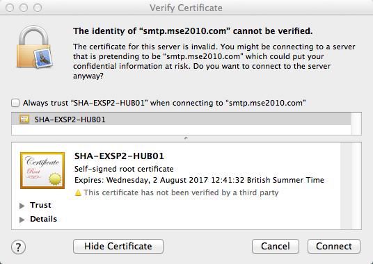 If you see a Verify Certificate box, click the Always trust.