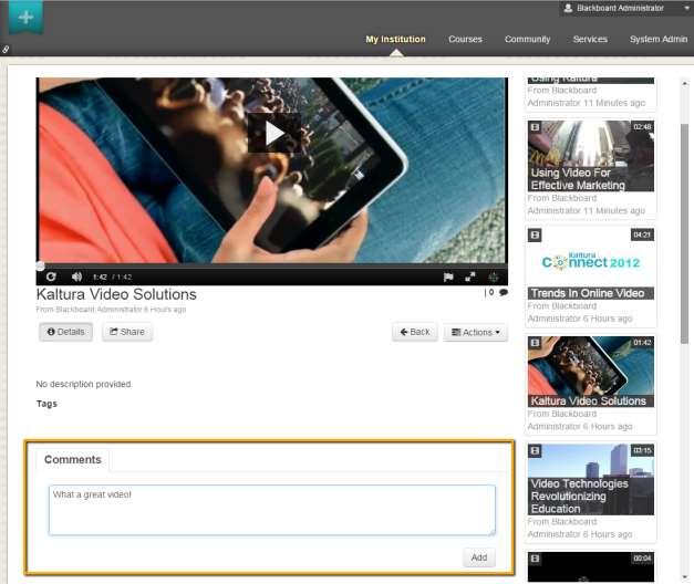 Interacting with Media Yur cmment is displayed in the Cmments tab. T display cmments 1. Click a media thumbnail r title.
