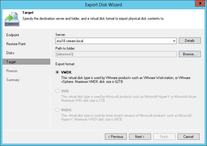 Step 5. Select Destination and Disk Format At the Target step of the wizard, select the destination for disk export and format in which you want to save the resulting virtual disk. 1.
