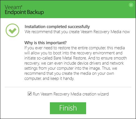 Step 1. Launch Create Recovery Media Wizard You can launch the Create Veeam Recovery Media wizard right after the product installation process or at any time later.