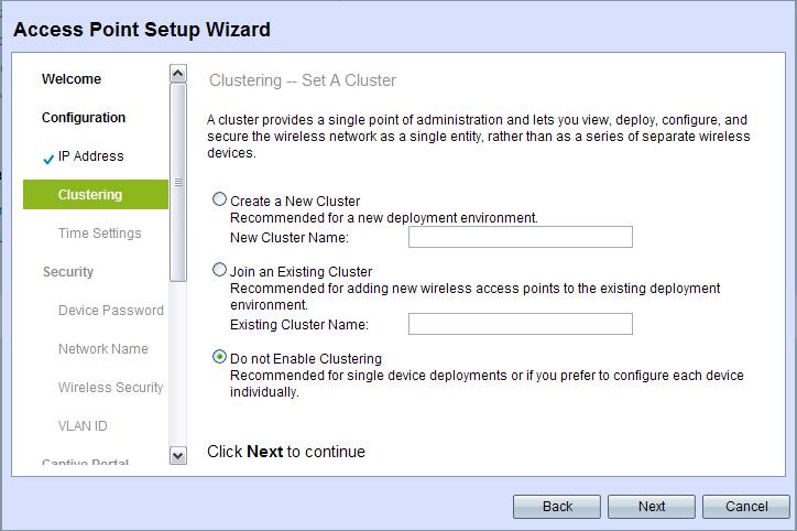 Getting Started Using the Access Point Setup Wizard 1 Access Point Setup Wizard Single-Point Setup STEP 4 To create a new Single Point Setup of WAP devices, select Create a New Cluster and specify a