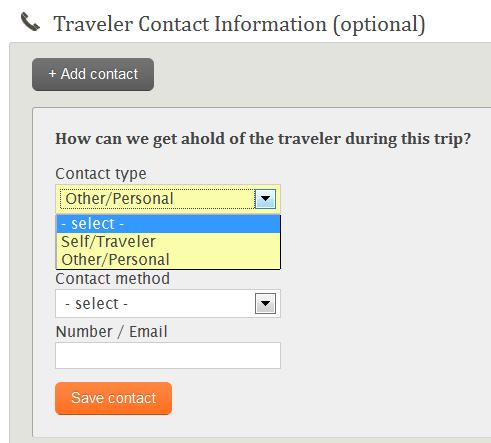 Enter the traveler your contact information or Other/Personal contact information it may be a cell phone or e-mail address. Click Save contact.