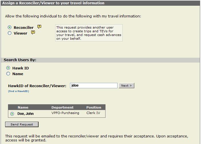 You may request to be a reconciler/viewer for another traveler, or you can request that another University employee have