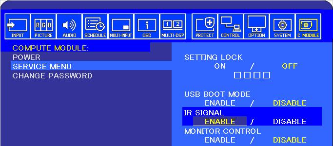 b. Navigate to the COMPUTE MODULE menu on the OSD. b c c. Select SERVICE MENU. d. Confirm that the IR SIGNAL is set to ENABLE. e. If not set, then: i. Select SETTING LOCK and then select OFF. ii.