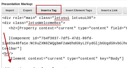[Element context="current" type="content" key="body"] 29. Click Insert a Tag button. 30. 31. Select a tag type: to be Component.