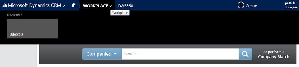 1 Introduction to D&B360 In Microsoft Dynamics CRM 2013 If D&B360 is installed, it will automatically display. You can also select the CRM Workplace menu to select D&B360.
