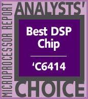 C6000 DSP TM ¾ World s highest-performance DSP C64TM DSP ¾Shipping at 1GHz 2001 Innovation of the Year EDN Magazine Best