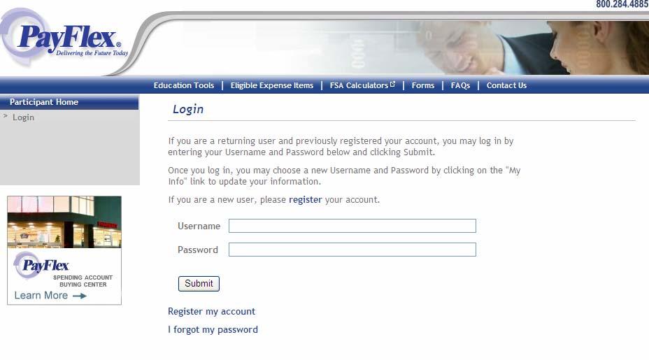 1. Open a web browser and type www.mypayflex.com into the address bar. 2.