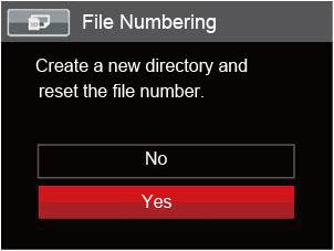 File Numbering After you take a picture or video clip, the camera will automatically save it with a sequential number. You can use this to reset the file numbering to 1.
