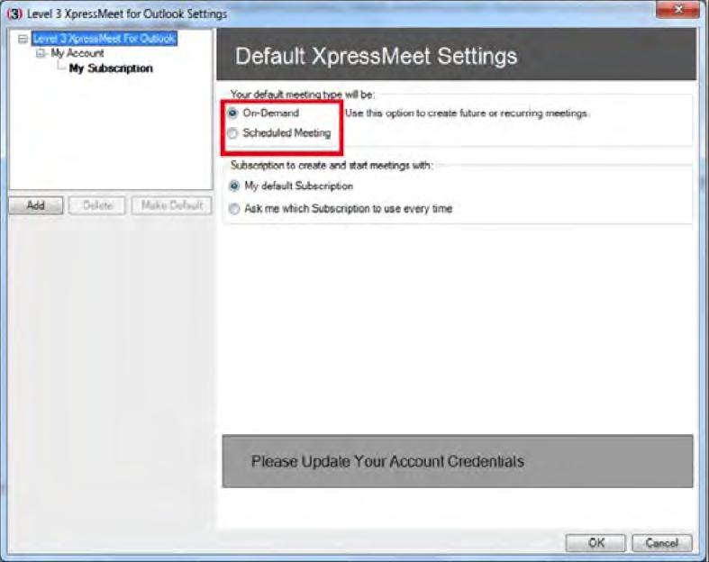 Default Meeting Type There are two setting options for default meeting types: 1. On-Demand. Choose this option to create future meetings or to schedule reoccurring meetings in Microsoft Outlook. 2.
