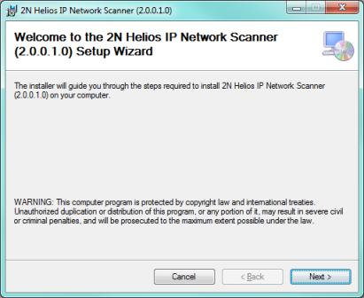 2N Helios IP Network Scanner Installation Wizard After installing the application using the 2N Helios IP Network Scanner application, run the Start menu of the Microsoft Windows operating system.