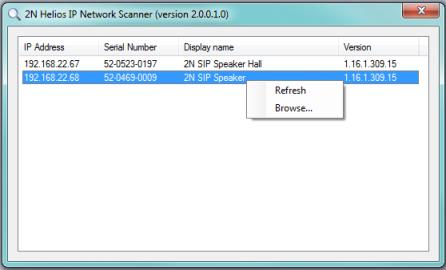 2N Select the 2N Helios IP Network Scanner Window SIP Mic to be configured. Click on it with the right-hand mouse button and select Browse.