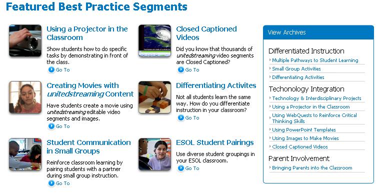 Best Practices The Best Practices video segments show how teachers use unitedstreaming digital