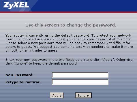 Figure 3 Password Screen 5 The following screen displays if you have not yet changed your password. It is strongly recommended you change the default password.