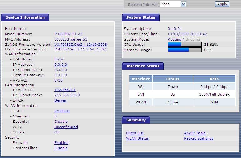 CHAPTER 3 Status Screens 3.1 Overview Use the Status screens to look at the current status of the device, system resources, and interfaces (LAN and WAN).