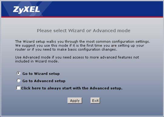 CHAPTER 5 Internet and Wireless Setup Wizard 5.1 Overview Use the wizard setup screens to configure your system for Internet access with the information given to you by your ISP.