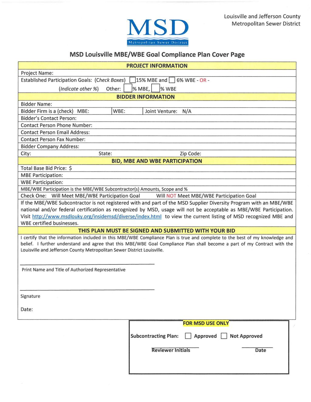 MSD Louisville and Jefferson County Metropolitan Sewer District Project Name: MSD Louisville MBE/WBE Goal Compliance Plan Cover Page ni PROJECT INFORMATION ti Established Participation Goals: (Check