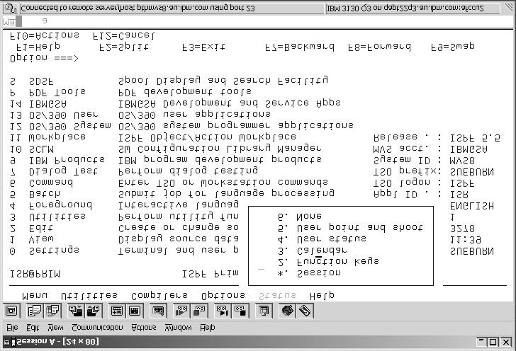 Running in GUI mode Figure 15 shows a pull-down with an unavailable choice (Session) displayed on a 3270 emulator.