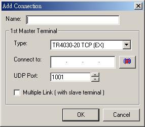 Go to [Connections] inspection. Click, a [Add Connection] window will pop up. Enter a connection name. Select terminal type. Specify the Comport or IP where the terminal is connected.
