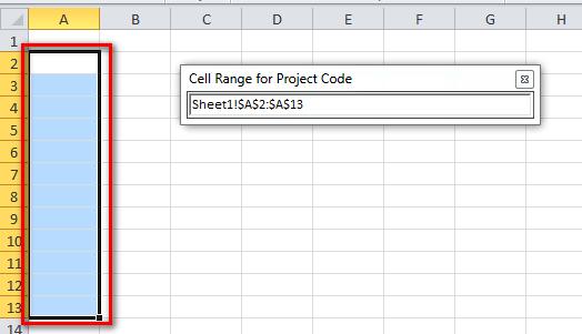 9. Click in Cell A2 and drag down about 10 rows of that column. 10. Now click the close cross in the Cell Range box.