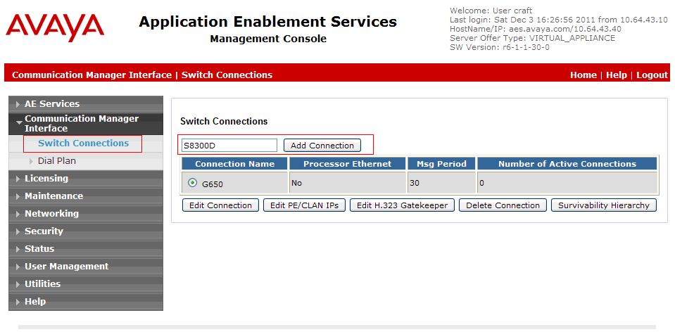 A Switch Connection defines a connection between the Application Enablement Services server