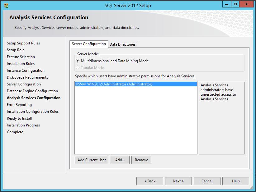 16. Analysis Services Configuration: Click Add Current User and