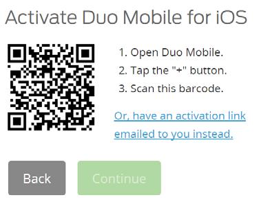 The Activate Duo Mobile for ios screen will appear. There are two ways to activate Duo scan a barcode or have an activation link emailed.