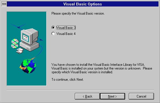Visual Basic Option If you have Visual Basic installed on your system and you have chosen to install the Microsoft
