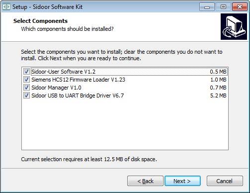 Installation Select components Component Description Sidoor User Software This component enables the door control system to be configured, parameterized and analyzed.