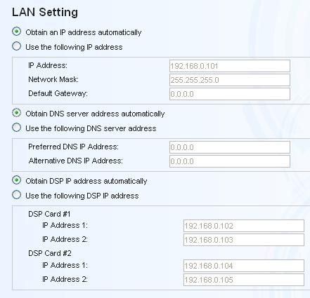 In LAN Setting, the IP addresses for the PBX, DNS server, and DSP cards can be assigned automatically through a DHCP server or entered manually. When using a DHCP server: a.