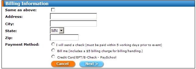 Billing Information: This section displays if the event has an attendance fee or optional fees. At the top of this section is a checkbox titled Same as Above.