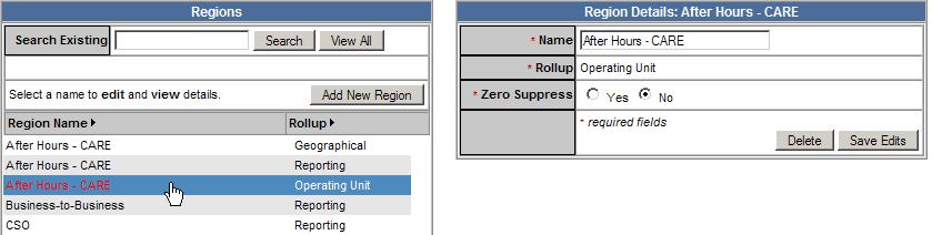 Figure 15: Regions page: edit/delete Deleting a Region Before deleting a region, you must remove its assignment from call centers and rollups. 1. To display the details of a region: select from the list OR type the first few letters in the Search Existing field, click Search, and then select from the list.