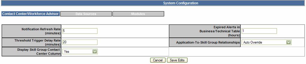 System Configuration The System Configuration page allows you to control various global capabilities: Contact Center Advisor/Workforce Advisor: to configure alert behavior, as well as the