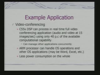 (Refer Slide Time: 25:19) So, let us look at the example application scenario, video conferencing.