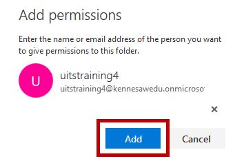 6. Click Add. Figure 5 - Click Add 7. The Folder Permissions window appears to display the new user added with a default permission level of None (See Figure 6). a. Under Other, check the Folder visible checkbox, leaving all other permissions at a status of None or unchecked.