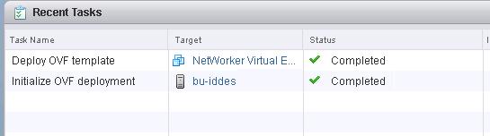 When the deployment completes, in the Recent tasks section of the vsphere Web Client, the status of the Deploy OVF template task appears as Completed The following figure provides an example of the