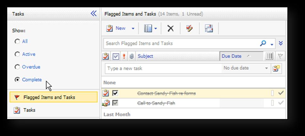 You can mark tasks as complete and add follow-up flags as reminders. 1.