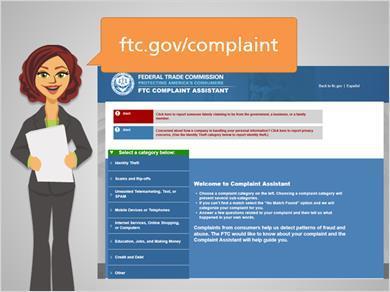 You can also file official complaints with the Federal Trade Commission by visiting their website at ftc.gov/complaint.