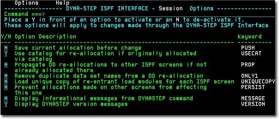 DYNA-STEP ISPF Dialog Interface - DYSISPF The DYNASTEP Command Options to