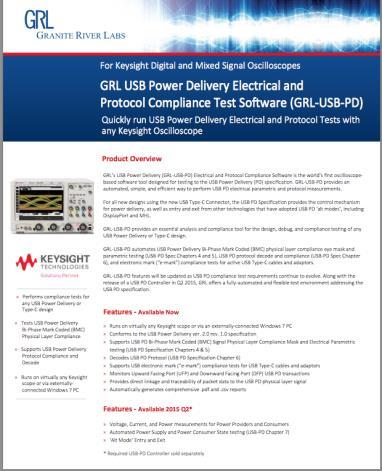 Power Delivery: Physical Layer Compliance Test Keysight Infiniium S-Series Oscilloscope o N2873A Standard Passive Probes for CC and VBUS 1147B Current Probe for Load Current GRL-USB-PD Power Delivery