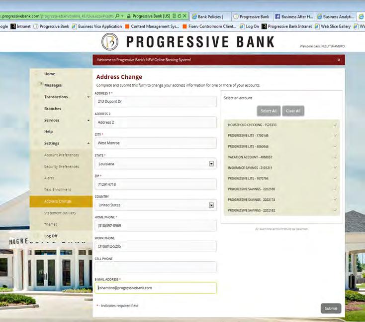 Address Change Address Change allows you to submit changes of address online for any of your Progressive Bank accounts.