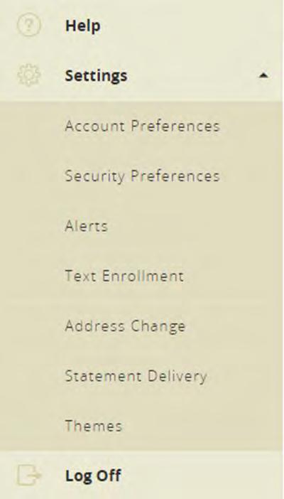Preferences allows you to reset Online Banking passwords and to change contact information for Secure Access Codes used when logging in from unrecognized devices Alerts allows you to set up a variety