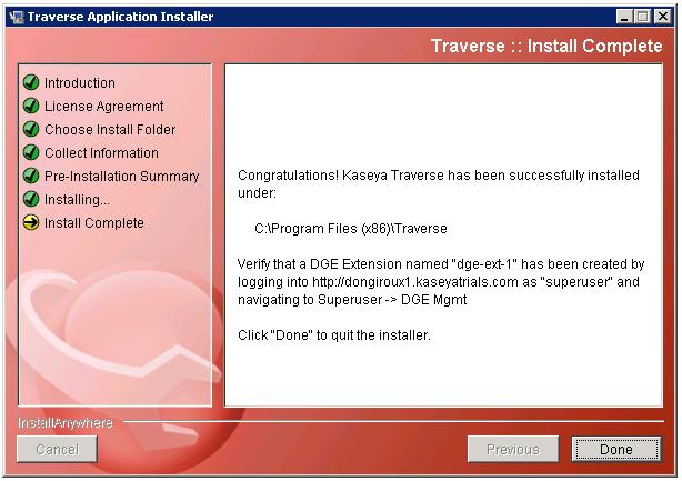 Installation and Logon (Cloud) Note: The text prompts you to continue by logging on to your unique Traverse website, using the username superuser and the same assigned password you were provided in