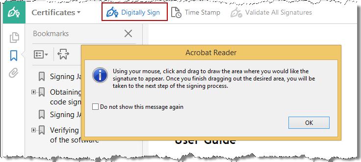 Signing a document 4 Read the information dialog and click OK. 5 In your PDF, click and drag your mouse to create a signature field.