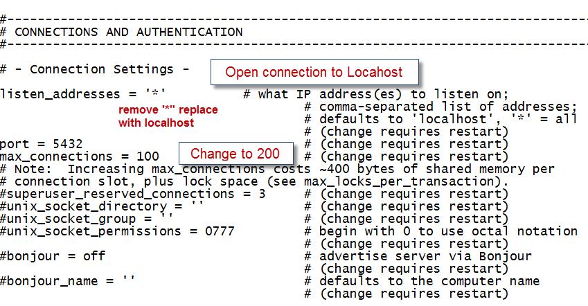 Increasing PostgreSQL Connection When PostgreSQL connections, (The default database platform) is maxed-out you can increase the available connections under postgresql.conf.