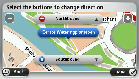 4. Tap Done. Your device shows the street and whether the traffic is blocked or allowed in each direction. 5.