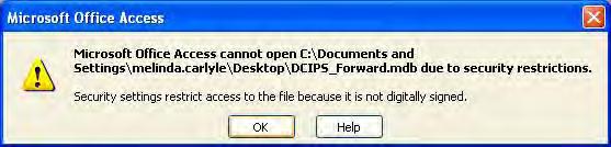 How Do I Fix Sandbox Mode? PROBLEM: When you try to run DCIPS Forward you get a message that states: Microsoft Office Access cannot open c:\...\dcips_forward.mdb due to security restrictions.
