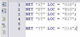 To associate a physical pin with a given net name, type: NET netname LOC = XXX ; on a line in the.ucf file.