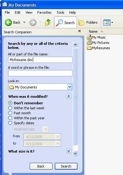 You can also search for a file in Windows Explorer if you can t remember where you saved it.